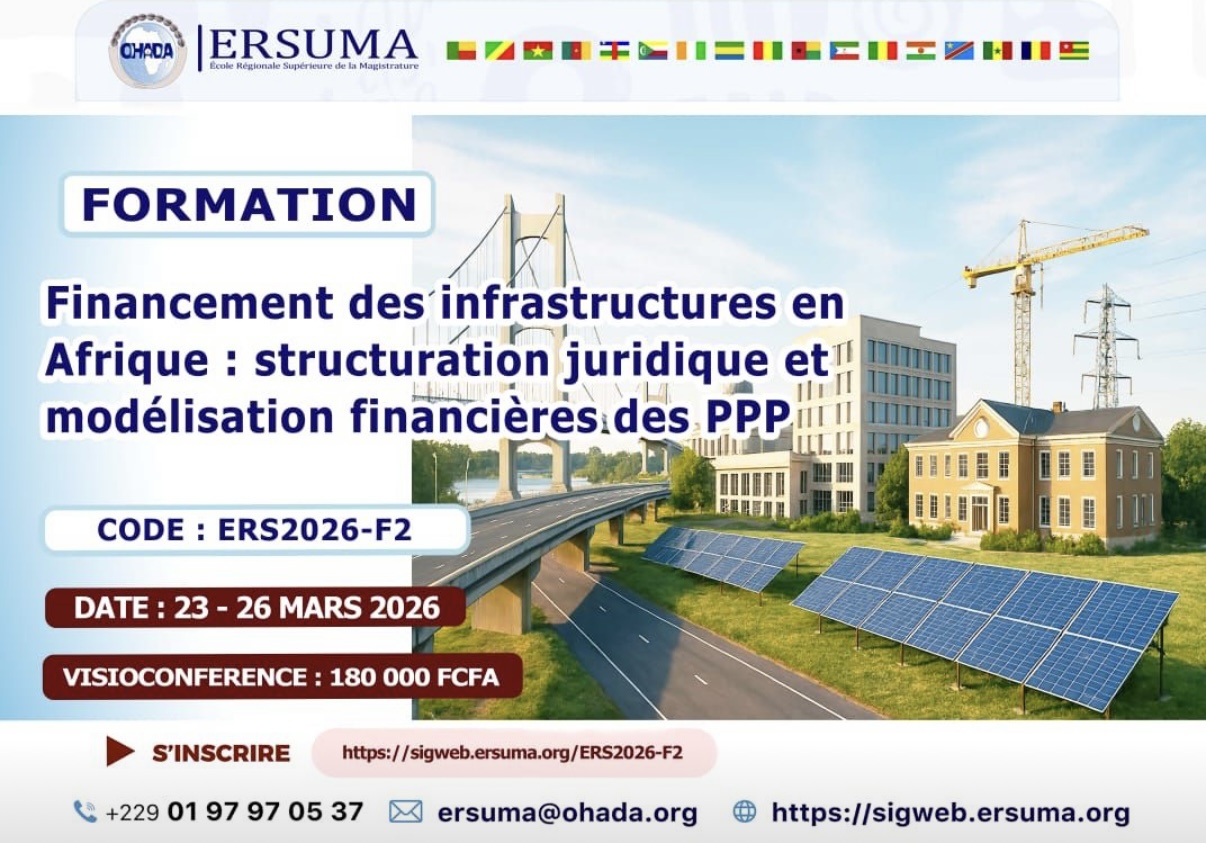 Financer les infrastructures africaines necessite plus que des capitaux une maitrise du droit et des mecanismes financiers est essentielle 